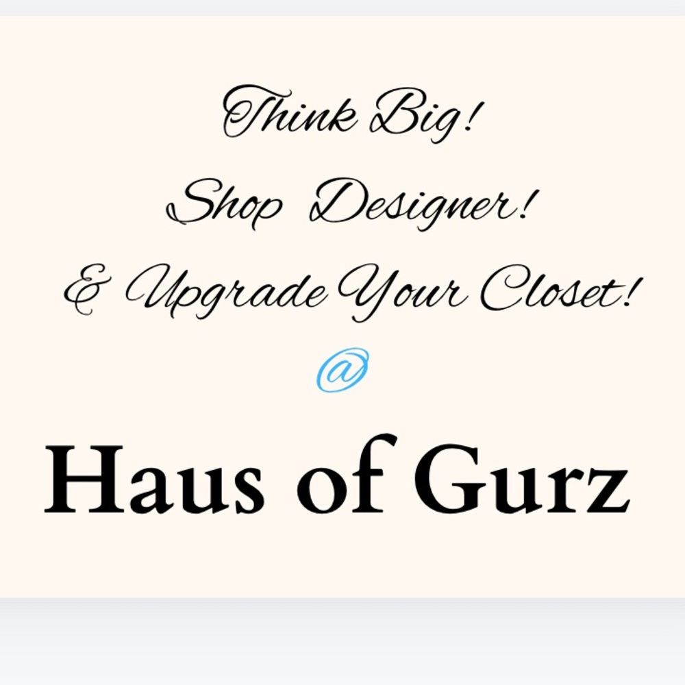 My BIO: 🦋Haus of Gurz…Think Big, Shop designer & Upgrade Your Closet🦋
